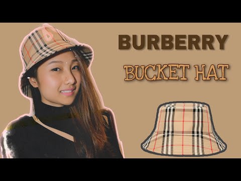 รีวิว หมวก BURBERRY BUCKET HAT