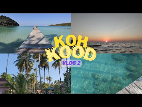 vlog 2 : Koh Kood ขี่รถเที่ยวรอบเกาะกูด 🌴