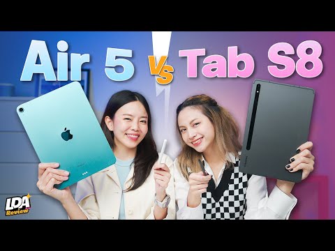 iPad Air 5 VS Galaxy Tab S8 ศึกชิงแท็บเล็ตฮิต🔥 ซื้อเครื่องแรกต้องรุ่นไหน? | LDA Review