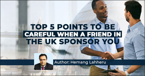 Friend Sponsorship Uk Visit Visa | Top 5 Points To Remember