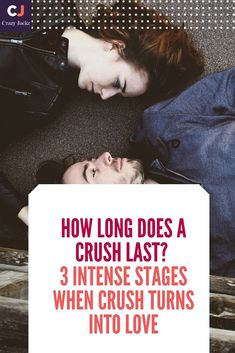 How Long Does A Crush Last? 3 Intense Stages When Crush Turns Into Love |  Turn Ons, Getting Over A Crush, Crushes