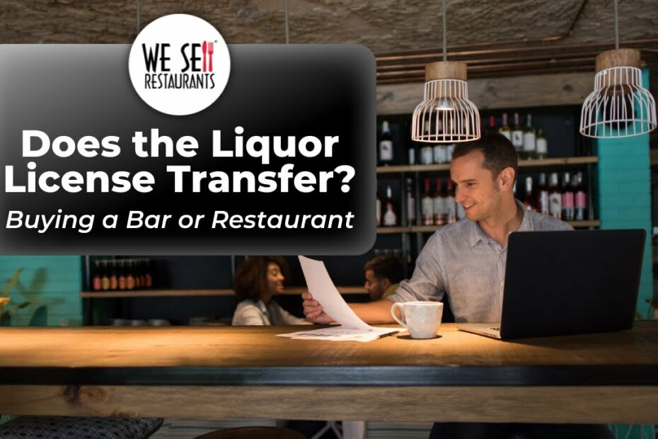 Does The Liquor License Transfer When I Buy A Restaurant?