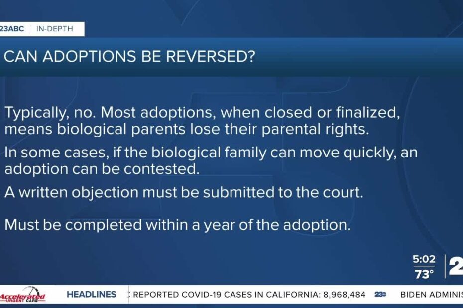 23Abc In-Depth: Can Adoptions Be Reversed? - Youtube