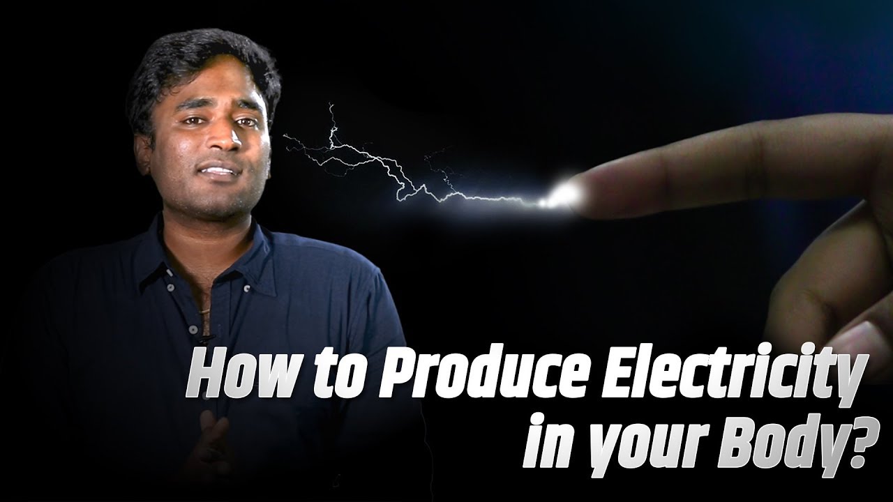 How To Produce Electricity In Your Body ? | Lmes - Youtube