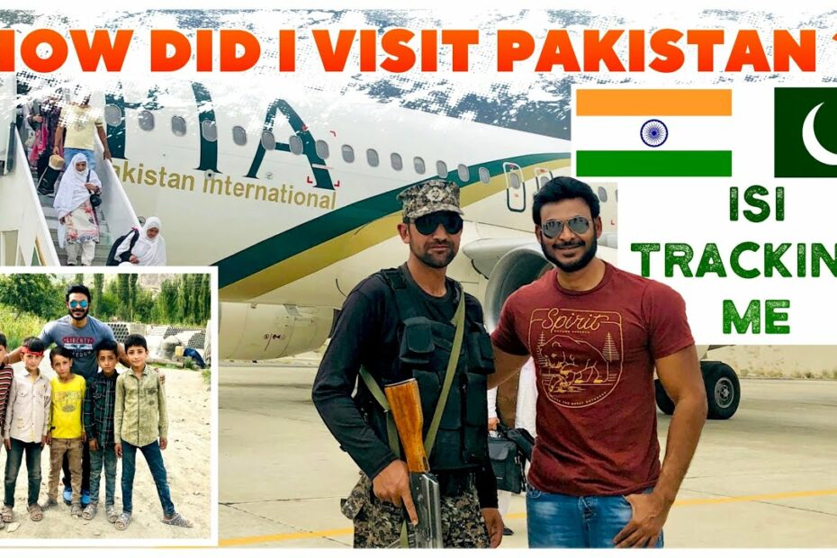 How Can An Indian Visit Pakistan - Visa Process | How Pakistan Treats  Indians? My True Story - Youtube