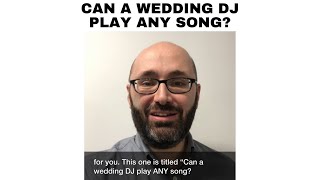 Can A Wedding Dj Play Any Song? - Youtube