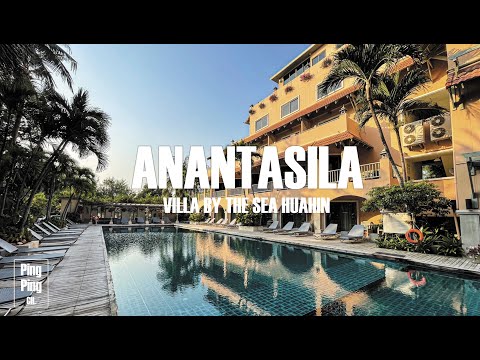 EP.7 ANANTASILA BY SEA HUAHIN อนันตศิลา หัวหิน | Pingping CH.